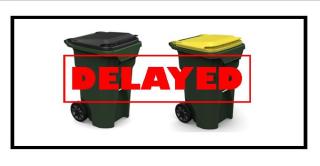 Trash and Recycling Delay
